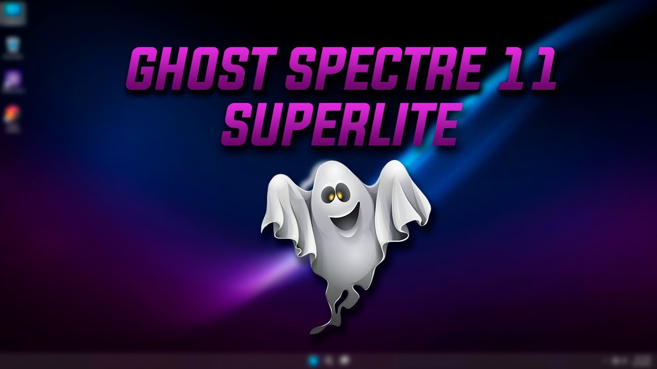 Download Ghost Spectre Windows 11 Superlite Version